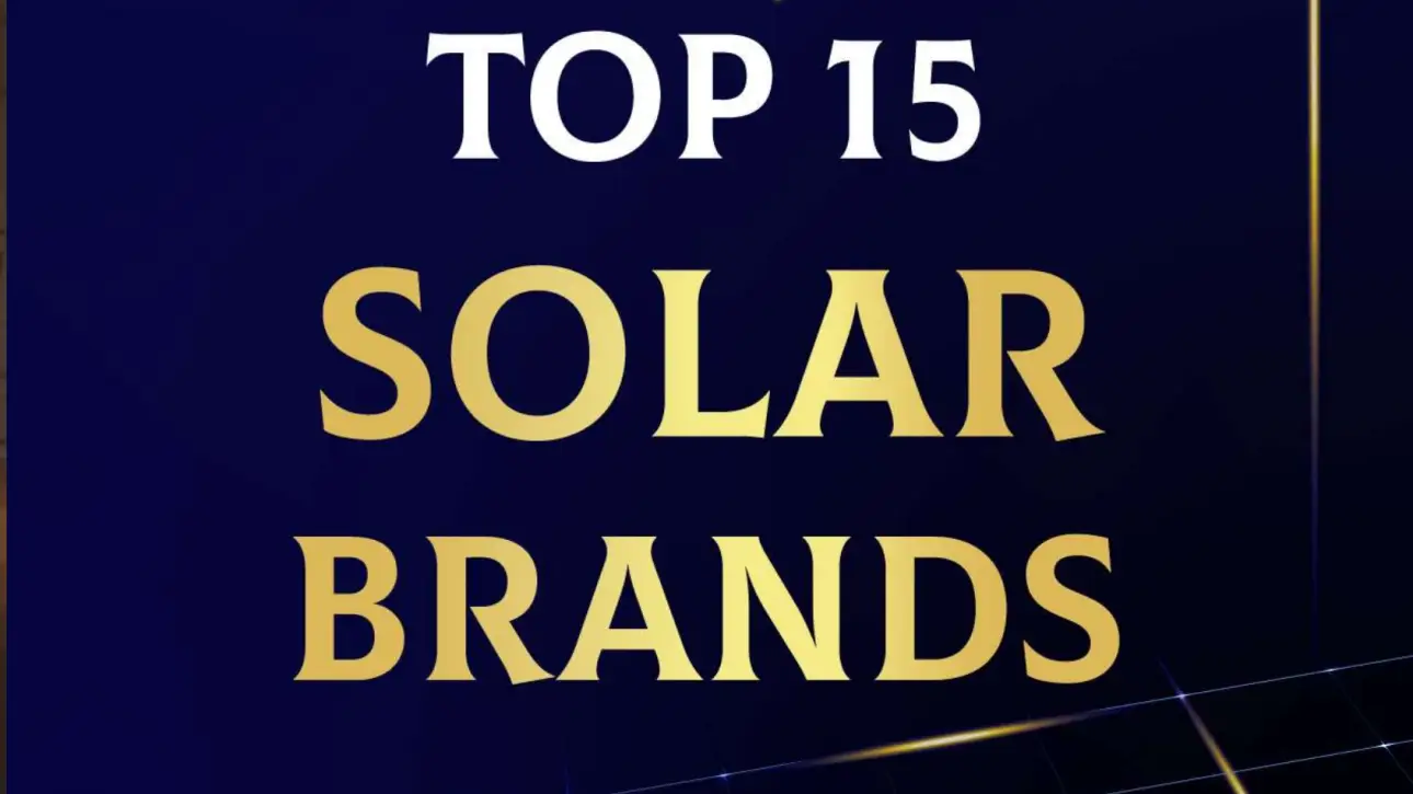 Top 15 Solar Brands for 2025